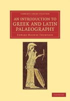 Introduction to Greek and Latin Palaeography