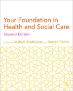 Your Foundation in Health a Social Care