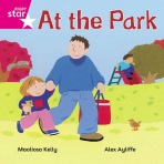Rigby Star Independent Pink Reader 1 At the Park