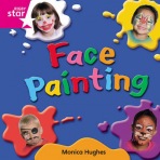 Rigby Star Independent Pink Reader 10: Face Painting