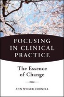 Focusing in Clinical Practice