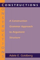 Constructions – A Construction Grammar Approach to Argument Structure