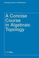 Concise Course in Algebraic Topology