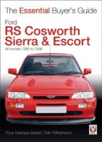 Essential Buyers Guide Ford Rs Cosworth Sierra a Escort