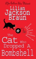 Cat Who Dropped A Bombshell (The Cat Who… Mysteries, Book 28)