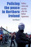 Policing the Peace in Northern Ireland