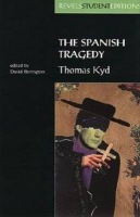 Spanish Tragedy (Revels Student Edition)