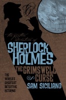 Further Adventures of Sherlock Holmes: The Grimswell Curse
