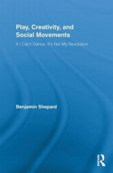 Play, Creativity, and Social Movements