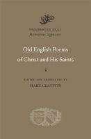 Old English Poems of Christ and His Saints