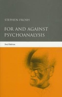 For and Against Psychoanalysis