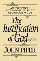 Justification of God – An Exegetical and Theological Study of Romans 9:1–23