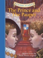 Classic StartsÂ®: The Prince and the Pauper