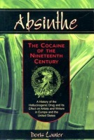 Absinthe - The Cocaine of the Nineteenth Century