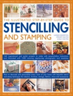 Illustrated Step-by-step Guide to Stencilling and Stamping