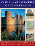 Castles a Great Houses of the Middle Ages