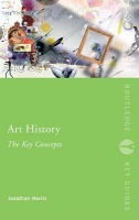 Art History: The Key Concepts