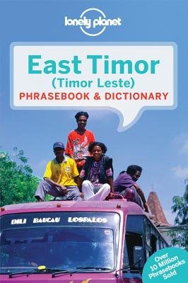Lonely Planet East Timor Phrasebook a Dictionary