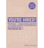 You're Hired! Total Job Search (second edition)