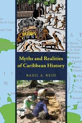 Myths and Realities of Caribbean History