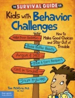 Survival Guide for Kids with Behavior Challenges