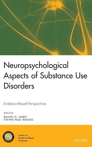 Neuropsychological Aspects of Substance Use Disorders
