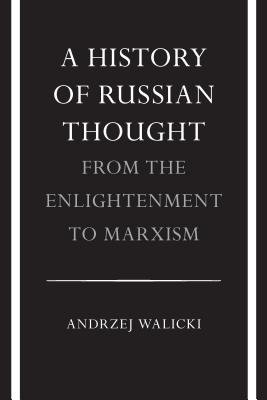 History of Russian Thought from the Enlightenment to Marxism