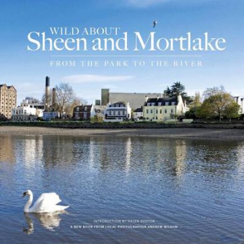 Wild About Sheen and Mortlake