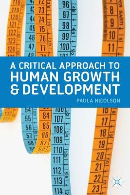 Critical Approach to Human Growth and Development