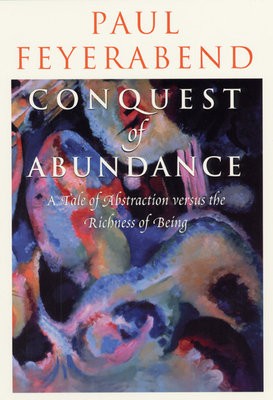Conquest of Abundance – A Tale of Abstraction Versus the Richness of Richness