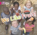We Like Fruit!