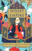 Stories from the Shahnameh of Ferdowsi, Volume 3