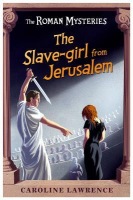 Roman Mysteries: The Slave-girl from Jerusalem