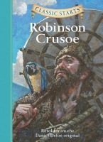 Classic StartsÂ®: Robinson Crusoe