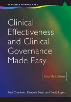 Clinical Effectiveness and Clinical Governance Made Easy