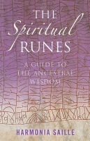 Spiritual Runes, The – A Guide to the Ancestral Wisdom
