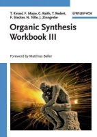 Organic Synthesis Workbook III