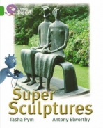 Super Sculptures