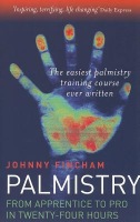 Palmistry: From Apprentice to Pro in 24 Hours Â– The Easiest Palmistry Course Ever Written