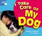 Rigby Star Guided Year 1 Blue Level: I Take Care Of My Dog Reader Single