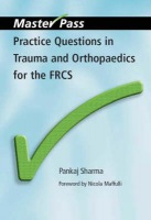 Practice Questions in Trauma and Orthopaedics for the FRCS