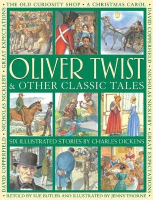 Oliver Twist a Other Classic Tales