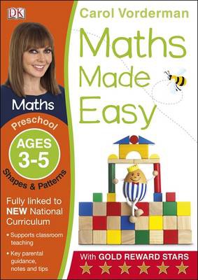 Maths Made Easy: Shapes a Patterns, Ages 3-5 (Preschool)