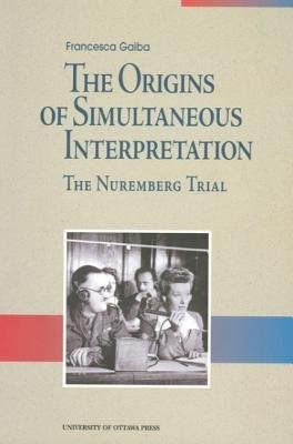 Origins of Simultaneous Interpretation