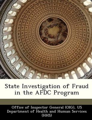 State Investigation of Fraud in the Afdc Program