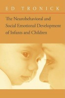 Neurobehavioral and Social-Emotional Development of Infants and Children