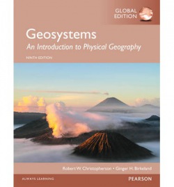 Geosystems: An Introduction to Physical Geography, Global Edition