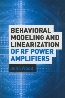 Behavioral Modeling and Linearization of RF Power Amplifiers