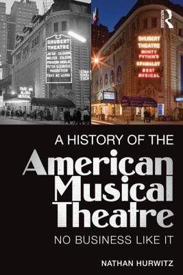 History of the American Musical Theatre