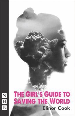 Girl's Guide to Saving the World